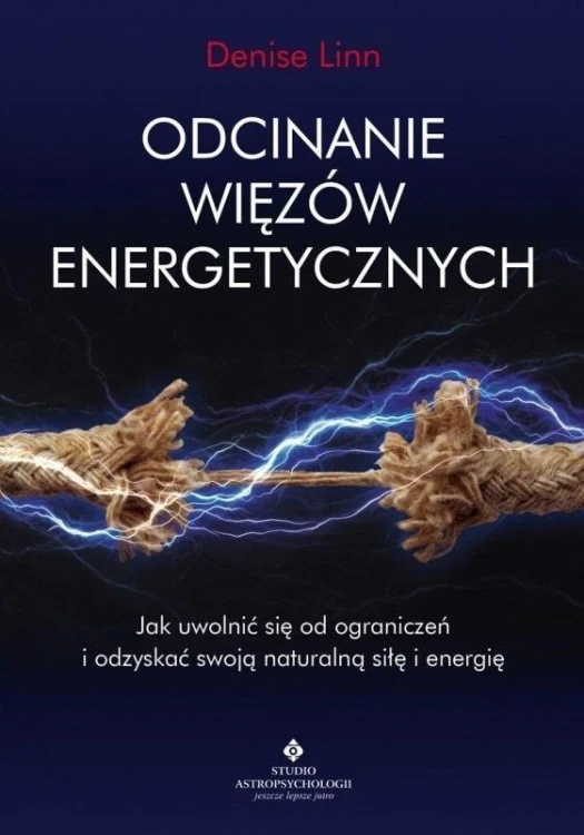 Odcinanie więzów energetycznych, Denise Linn