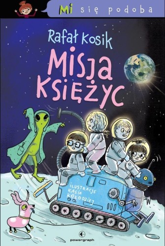 Mi się podoba. Misja Księżyc