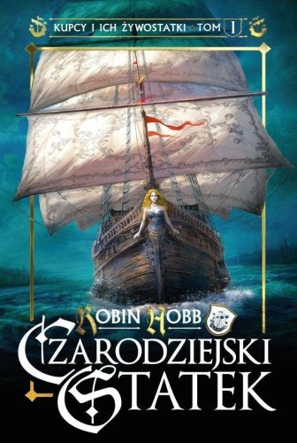 Kupcy i ich żywostatki T.1 Czarodziejski statek