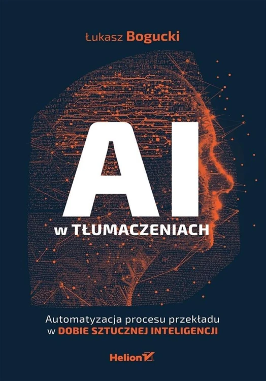 AI w tłumaczeniach, Łukasz Bogucki