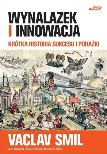 Wynalazek i innowacja. Krótka historia sukcesu...