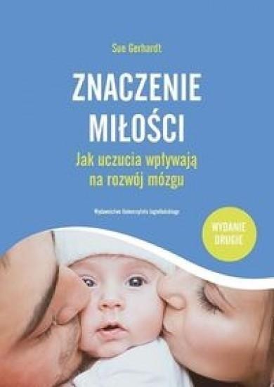 Znaczenie miłości, Sue Gerhardt