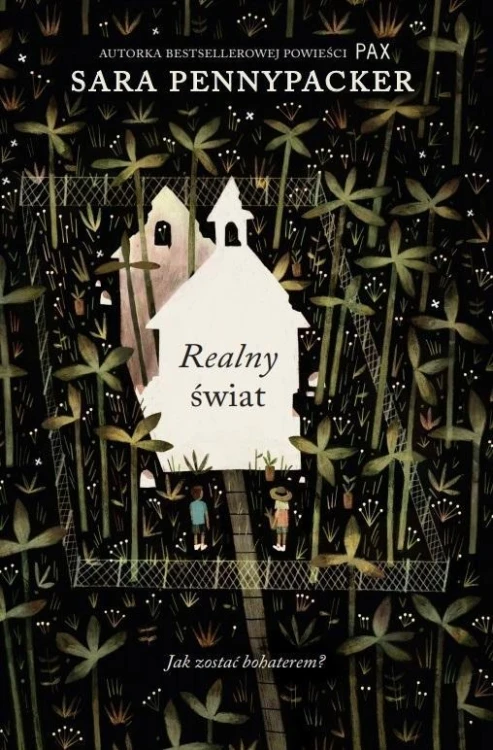 Realny świat, Sara Pennypacker